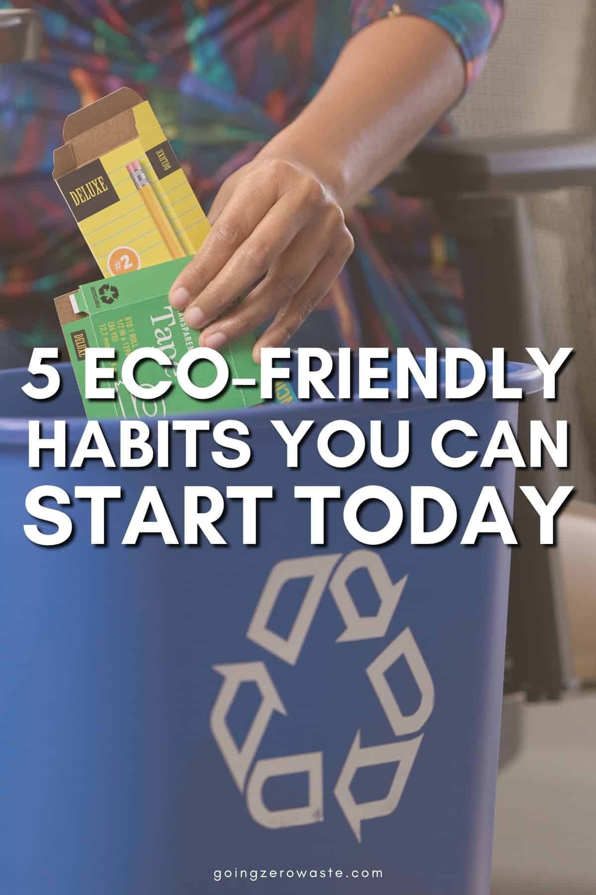 5 Eco-Friendly Habits for a Sustainable Lifestyle