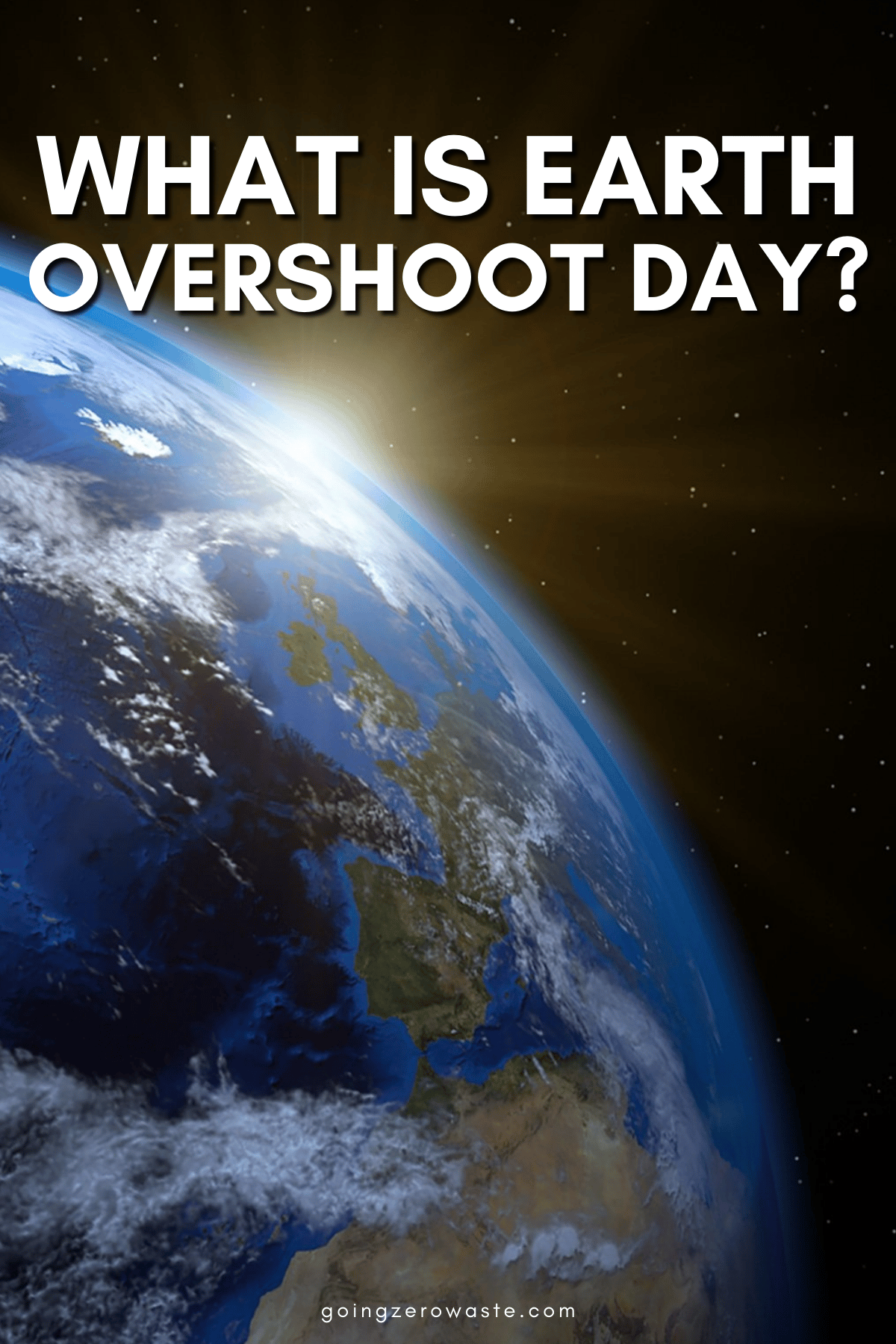 Everything You Need to Know About Earth Overshoot Day