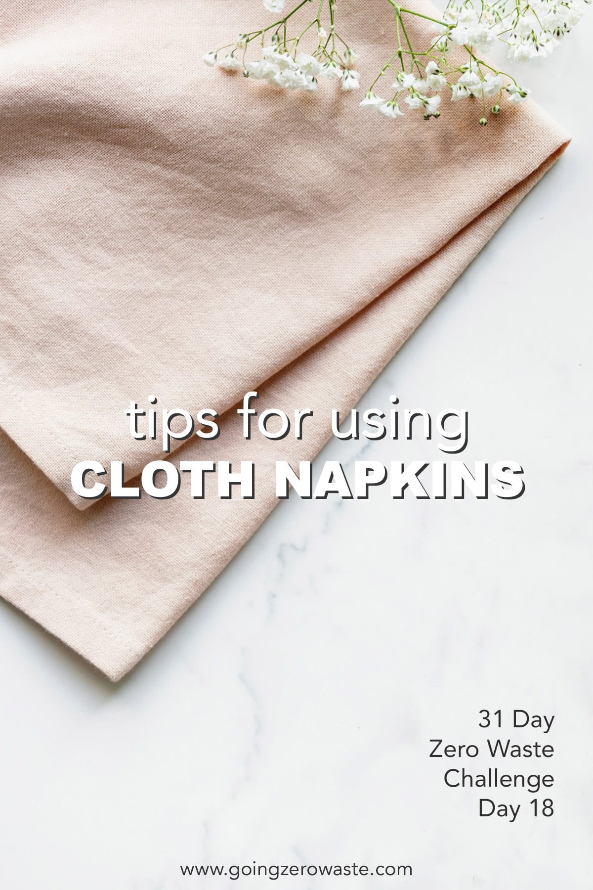 Day 18 of the Zero Waste Challenge: Cloth Reusable Napkins